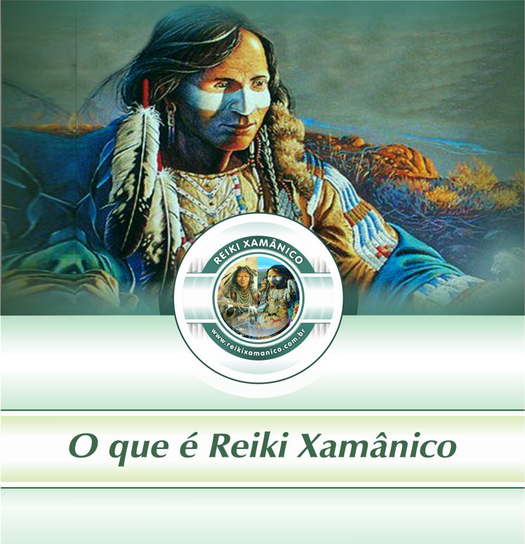 O que é Reiki Xamânico